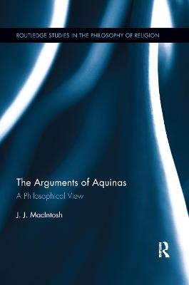 The Arguments of Aquinas: A Philosophical View Taylor & Francis Ltd.