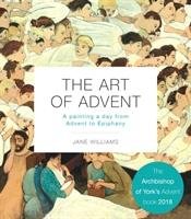 The Art of Advent: A Painting a Day from Advent to Epiphany Williams Jane
