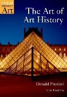 The Art of Art History Preziosi Donald