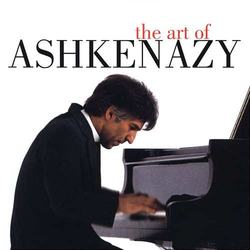 The Art of Ashkenazy Vladimir Ashkenazy