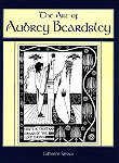 THE ART OF AUBREY BEARDSLEY Slessor Catherine