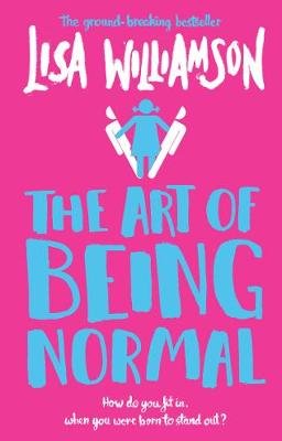 The Art of Being Normal Williamson Lisa