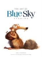 The Art of Blue Sky Studios Friedman Jake S.