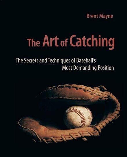 The Art of Catching Mayne Brent