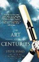 The Art of Centuries James Steve