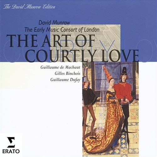 The Art of Courtly Love Early Music Consort of London, David Munrow