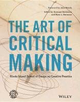 The Art of Critical Making Somerson Rosanne