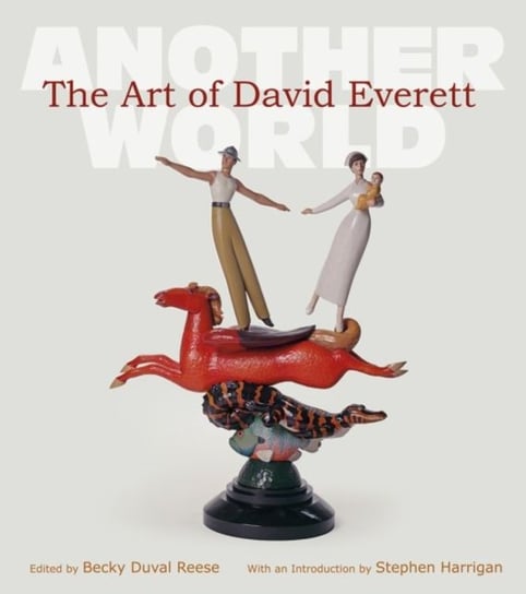 The Art of David Everett Volume 25: Another World Opracowanie zbiorowe