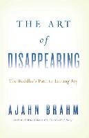 The Art of Disappearing Brahm Ajahn