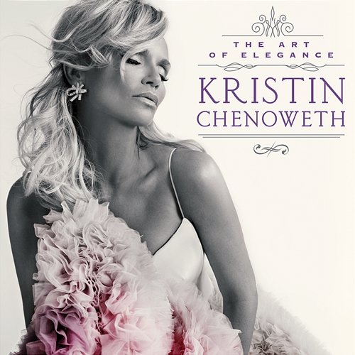 The Art Of Elegance Kristin Chenoweth