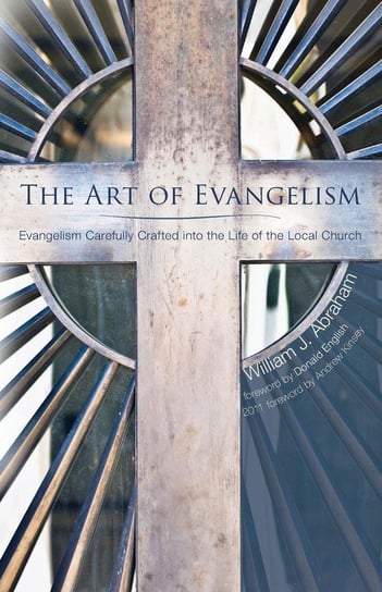 The Art of Evangelism Abraham William J.