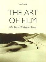 The Art of Film: John Box and Production Design Christie Ian