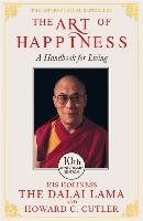 The Art of Happiness - 10th Anniversary Edition Cutler Howard C.