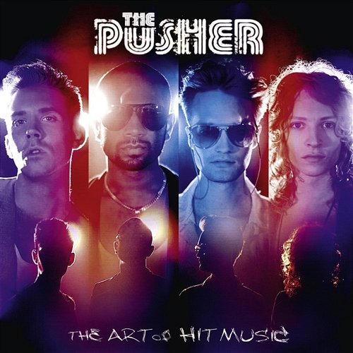 The Art of Hit Music The Pusher
