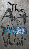 The Art Of Hybrid War Patrick J. J.