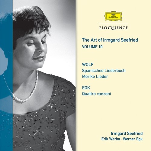Egk: Quattro Canzoni - 2. Tu nel tuo letto Irmgard Seefried, Werner Egk, Symphonieorchester des Bayerischen Rundfunks