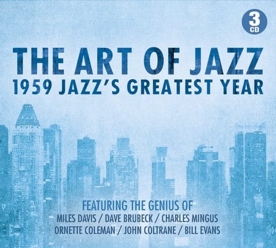 The Art of Jazz 1959 Jazz's Greatest Year Various Artists