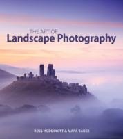 The Art of Landscape Photography Hoddinott Ross