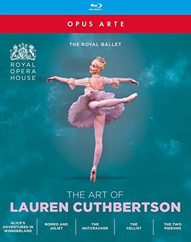 The Art Of Lauren Cuthbertson (Royal Opera House) Various Directors