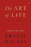The Art of Life Holmes Ernest