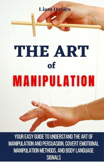 The Art of Manipulation Davies Liam