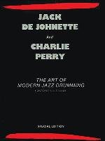 The Art of Modern Jazz Drumming Dejohnette Jack, Perry Charlie