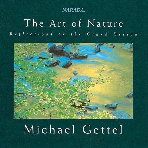 The Art Of Nature Michael Gettel