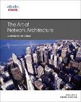 The Art of Network Architecture White Russ, Donohue Denise