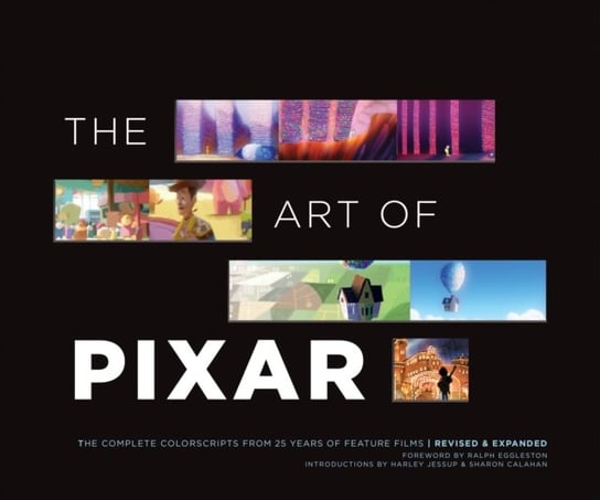 The Art of Pixar. The Complete Colorscripts from 25 Years of Feature Films (Revised and Expanded) Opracowanie zbiorowe