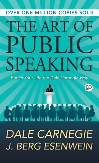 The Art of Public Speaking Carnegie Dale