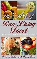 The Art Of Raw Living Food Virtue Doreen