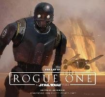 The Art of Rogue One: A Star Wars Story Kushins Josh