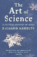 The Art of Science Hamblyn Richard