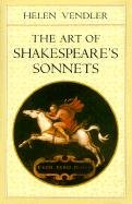 The Art of Shakespeare's Sonnets Vendler Helen