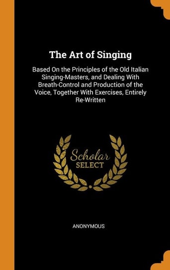 The Art of Singing Anonymous