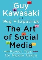 The Art of Social Media Kawasaki Guy, Fitzpatrick Peg