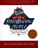 The Art of Speed Reading People: Harness the Power of Personality Type and Create.. Tieger Paul D., Barron-Tieger Barbara
