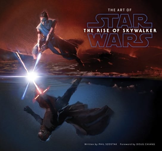 The Art of Star Wars: The Rise of Skywalker Szostak Phil