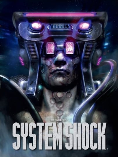 The Art Of System Shock Robb Waters