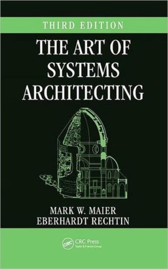 The Art of Systems Architecting Opracowanie zbiorowe