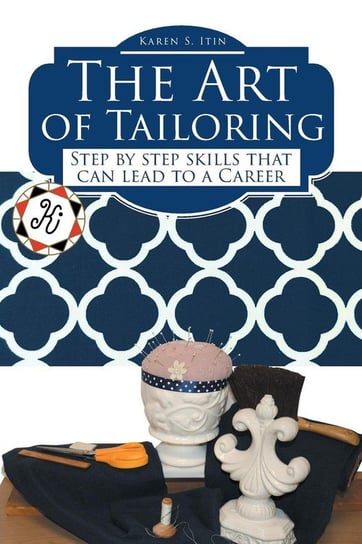 The Art of Tailoring Itin Karen S.