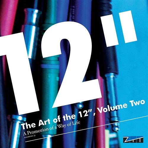 The Art of the 12", Volume 2 - A Promotion of a Way of Life Various Artists