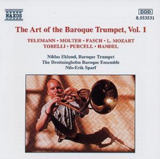The Art of the Baroque Trumpet. Volume 1 Eklund Niklas
