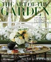 The Art of the Garden Relais And Chateaux North America