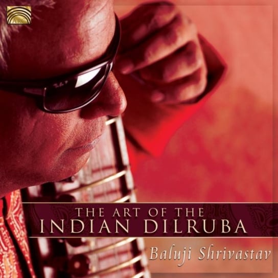 The Art Of The Indian Dilruba Shrivastav Baluji