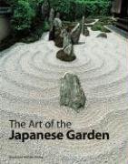 The Art of the Japanese Garden Young David, Young Michiko