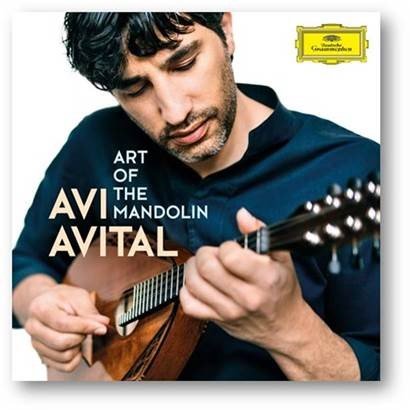 The Art Of The Mandolin Avital Avi