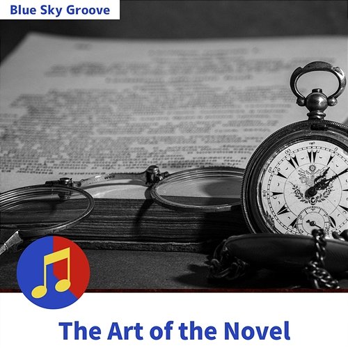 The Art of the Novel Blue Sky Groove