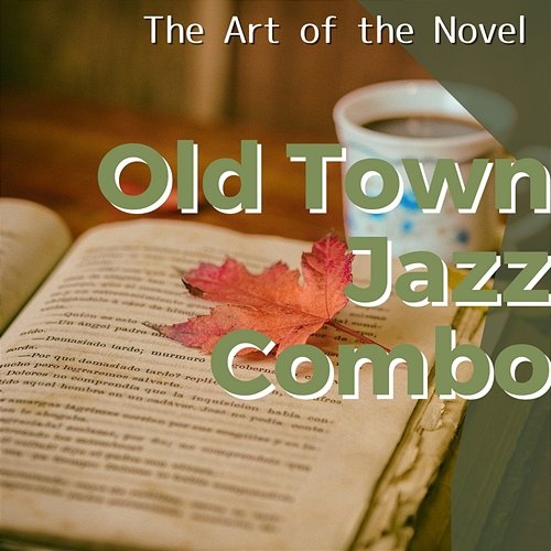 The Art of the Novel Old Town Jazz Combo