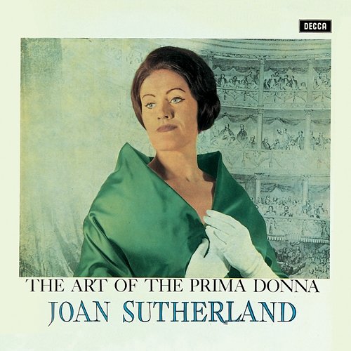 The Art Of The Prima Donna Joan Sutherland